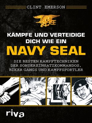 cover image of Kämpfe und verteidige dich wie ein Navy SEAL